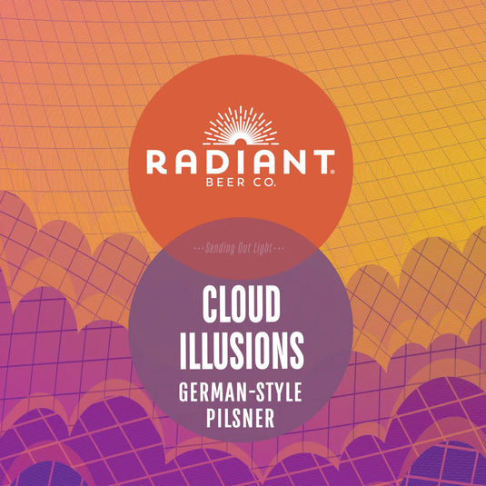 Radiant Beer Cloud Illusions - German Style Pilsner